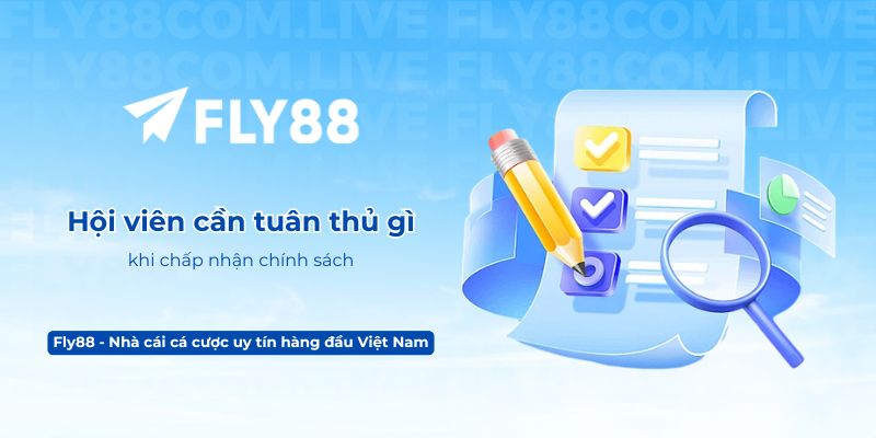 Hội viên cần tuân thủ gì khi chấp nhận chính sách