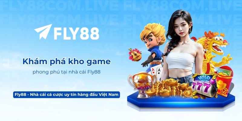 Khám phá kho game phong phú tại nhà cái Fly88